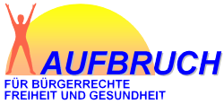 Aufbruch für Bürgerrechte, Freiheit und Gesundheit